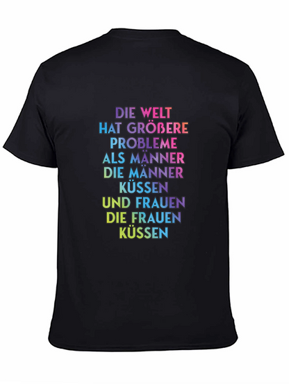 Rainbow Text T-Shirt - Die Welt Hat Größere Probleme