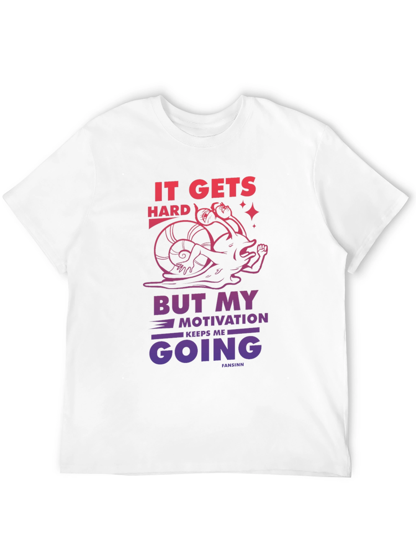 Motivational Snail Graphic T-Shirt - It Gets Hard