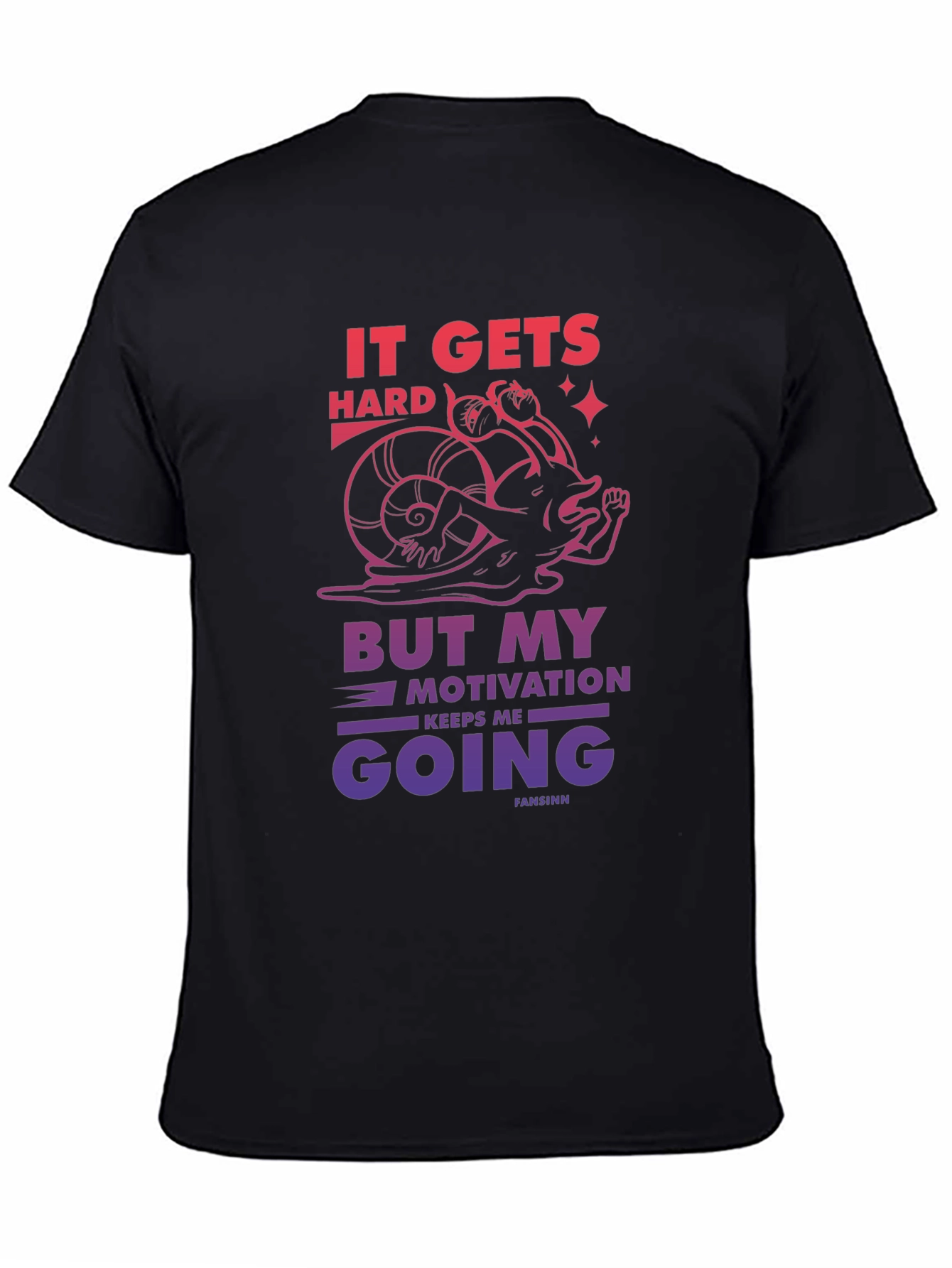 Motivational Snail Graphic T-Shirt - It Gets Hard