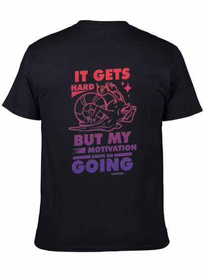 Motivational Snail Graphic T-Shirt - It Gets Hard