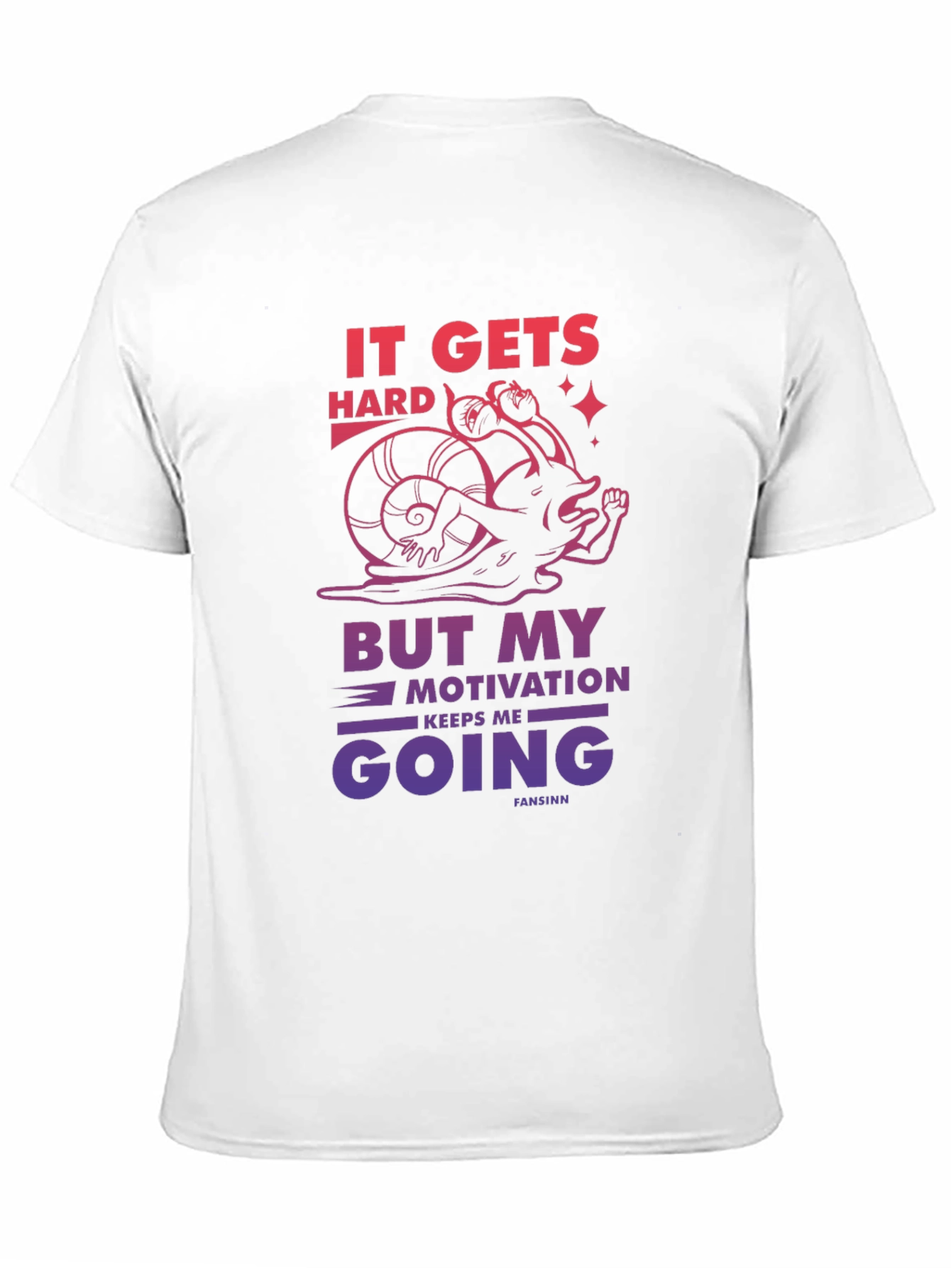 Motivational Snail Graphic T-Shirt - It Gets Hard