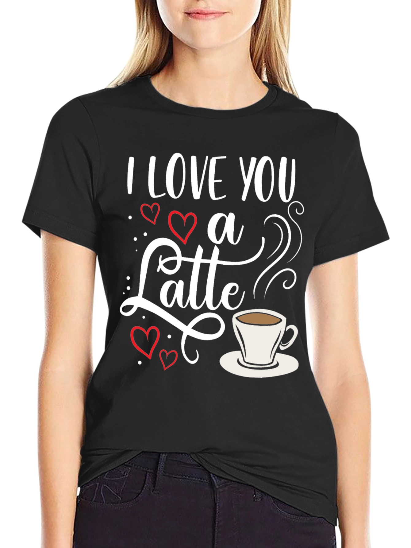 I Love You a Latte Graphic T-Shirt