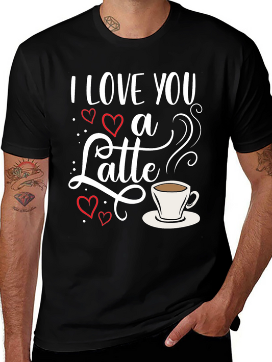 I Love You a Latte Graphic T-Shirt