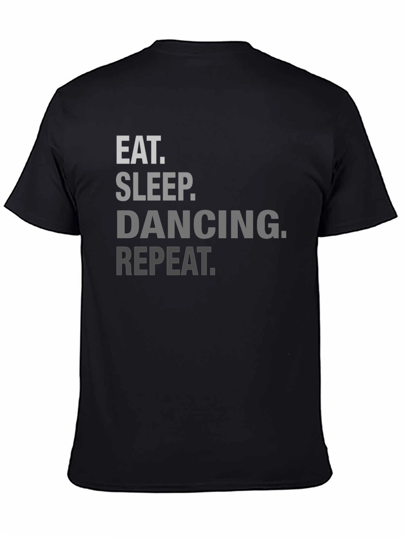 Eat Sleep Dancing Repeat Graphic T-Shirt