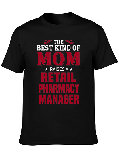 Retail Pharmacy Manager Mom T-Shirt