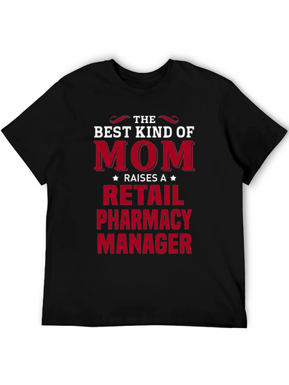Retail Pharmacy Manager Mom T-Shirt