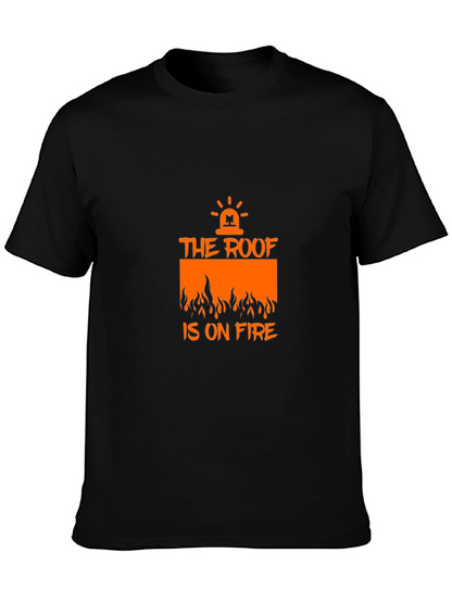 The Roof is on Fire Graphic Tee