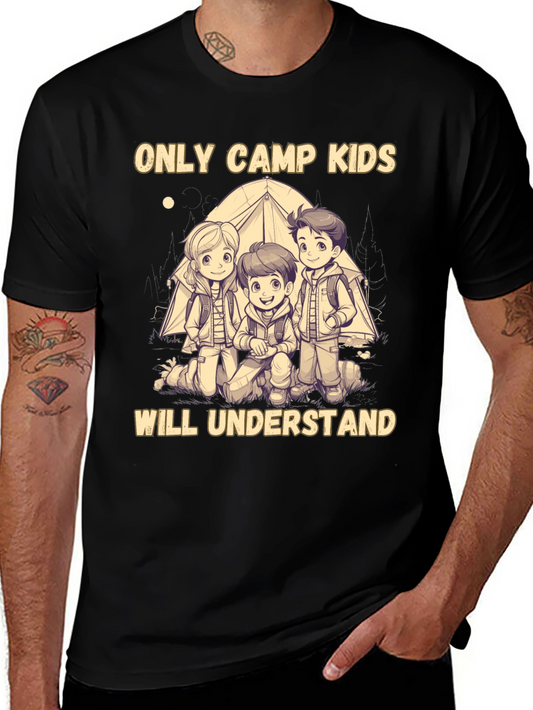 Only Camp Kids Will Understand T-Shirt