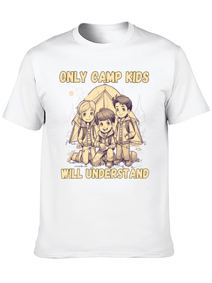 Only Camp Kids Will Understand T-Shirt