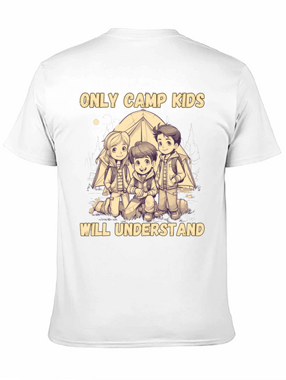 Only Camp Kids Will Understand T-Shirt