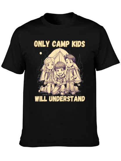 Only Camp Kids Will Understand T-Shirt