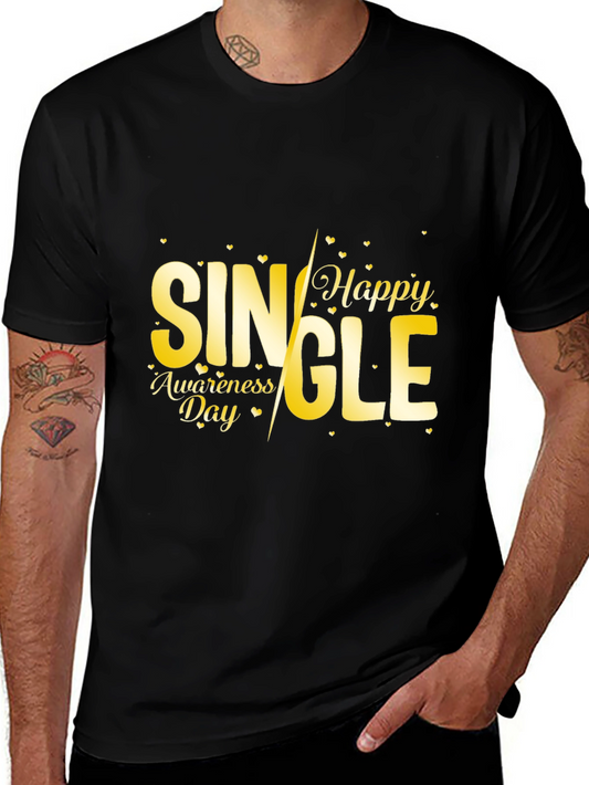 Single Awareness Day T-Shirt - Black -  Fun Novelty Tee