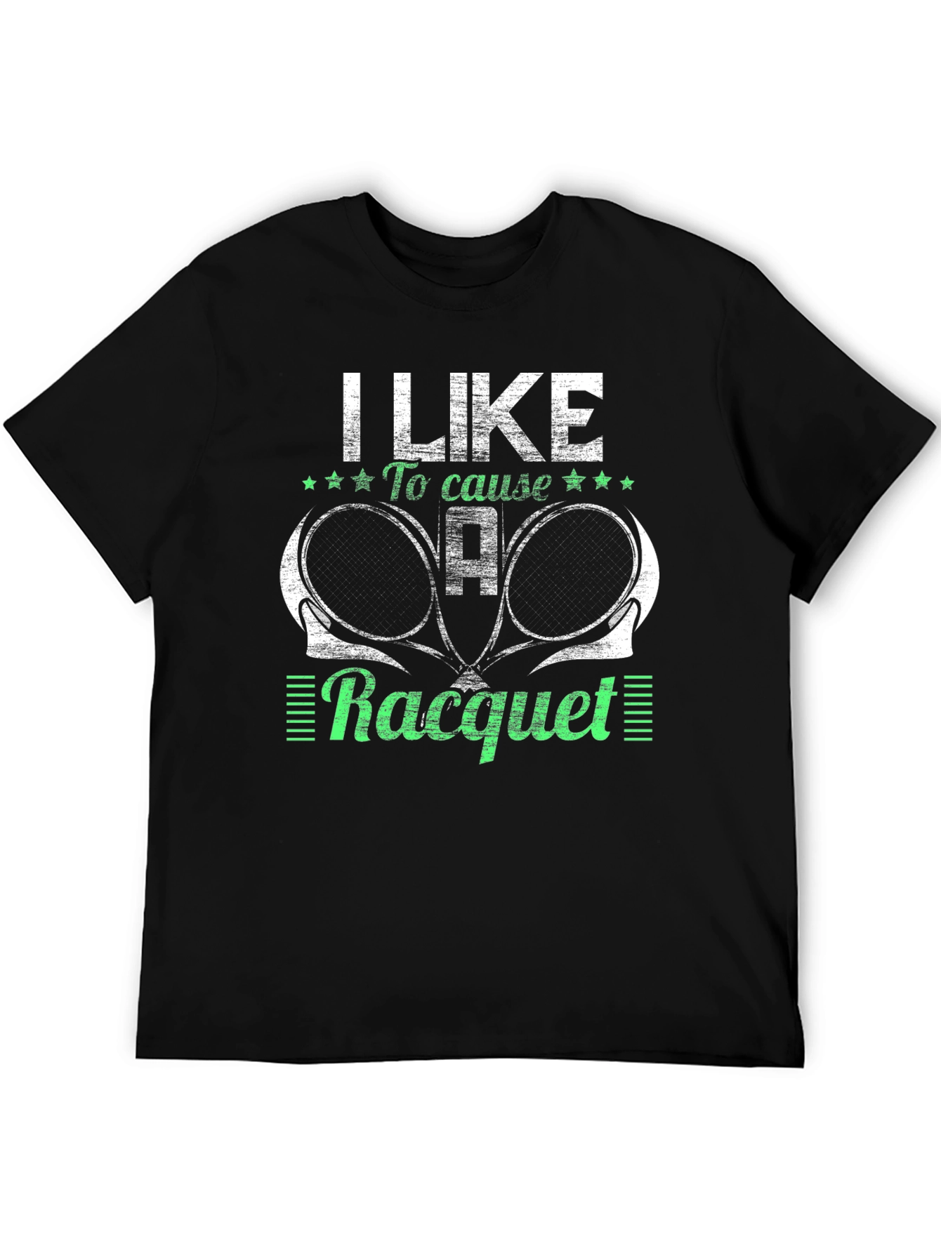 I Like to Cause a Racquet T-Shirt