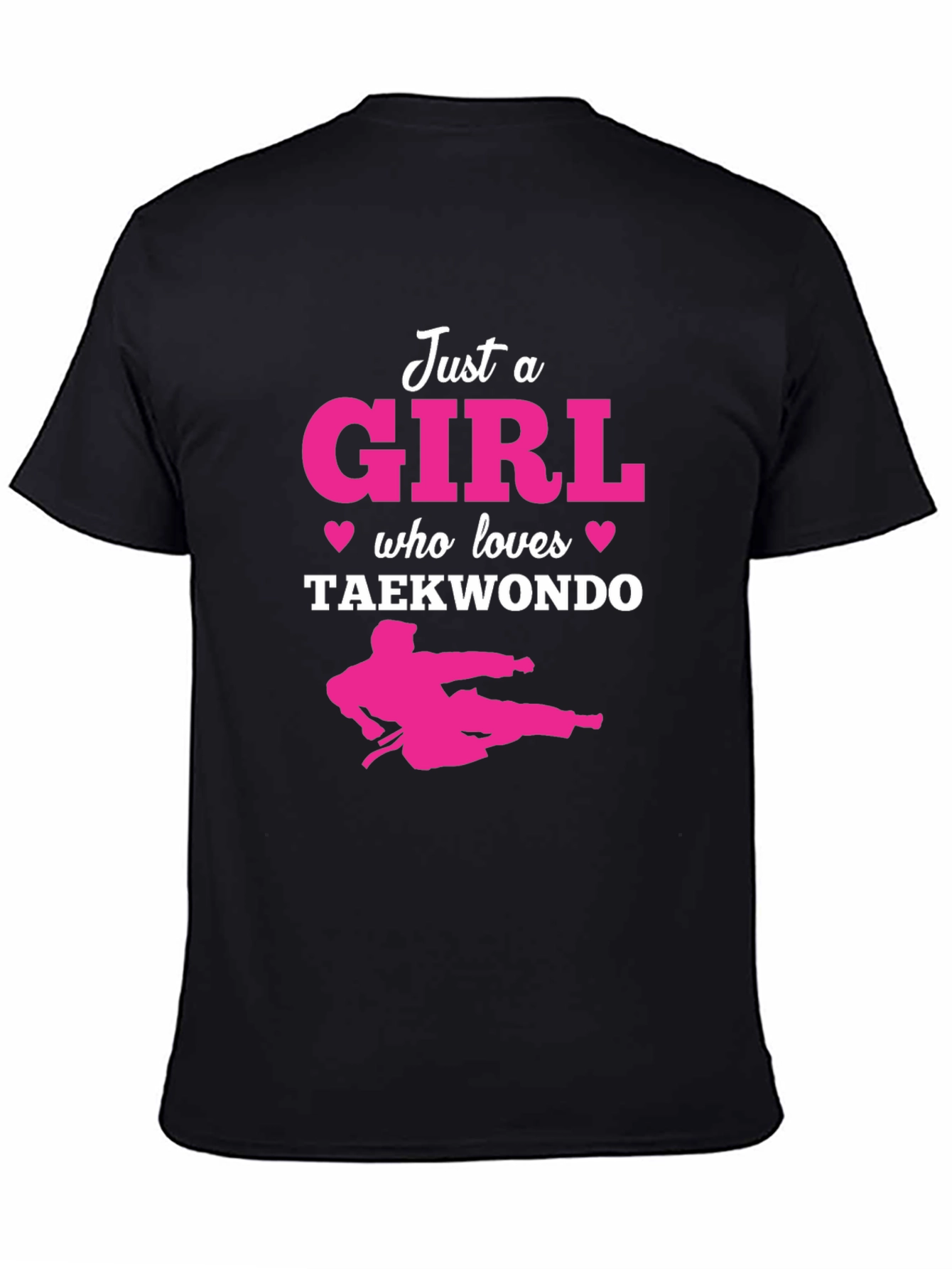 Just a Girl Who Loves Taekwondo T-Shirt
