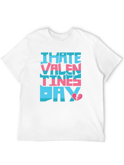 I Hate Valentines Day T-Shirt