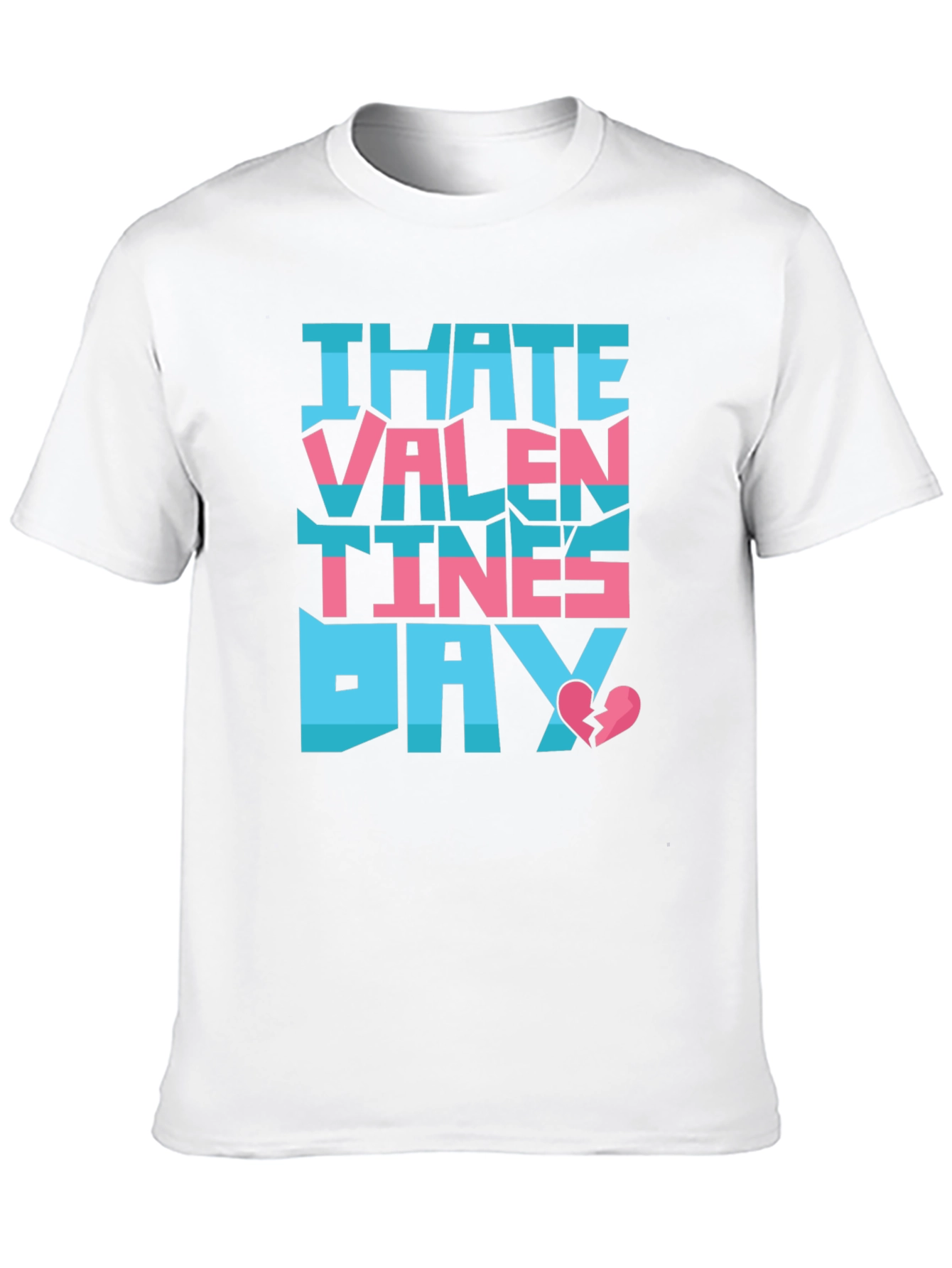 I Hate Valentines Day T-Shirt