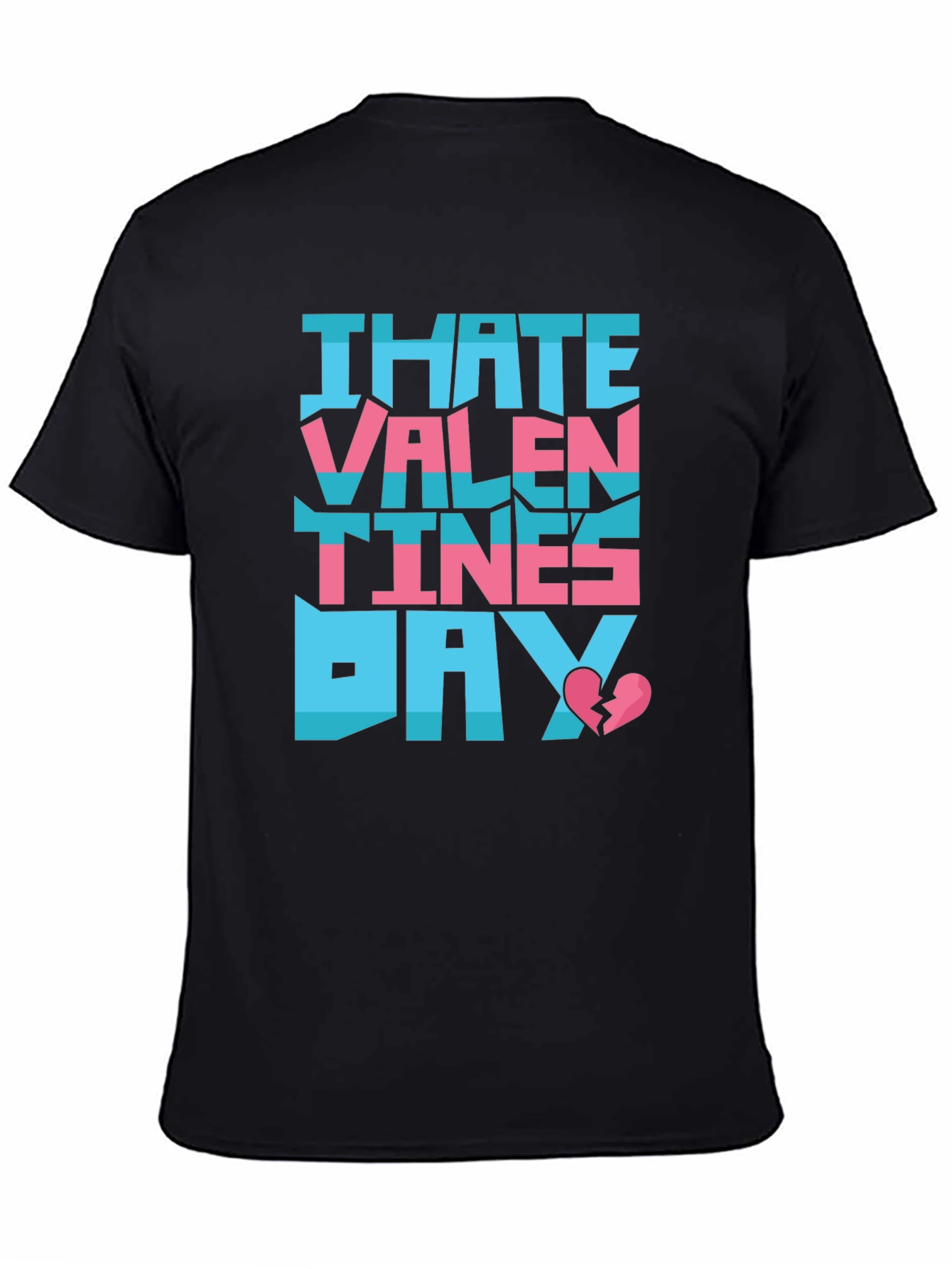 I Hate Valentines Day T-Shirt