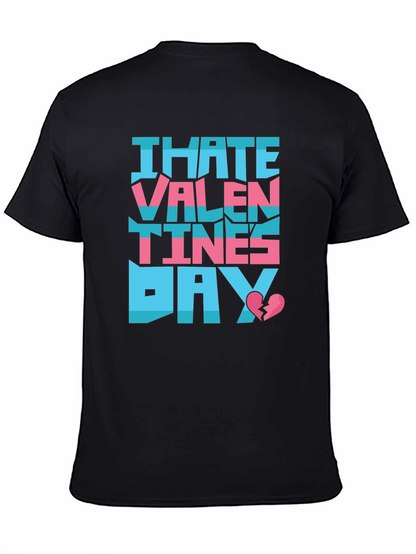 I Hate Valentines Day T-Shirt