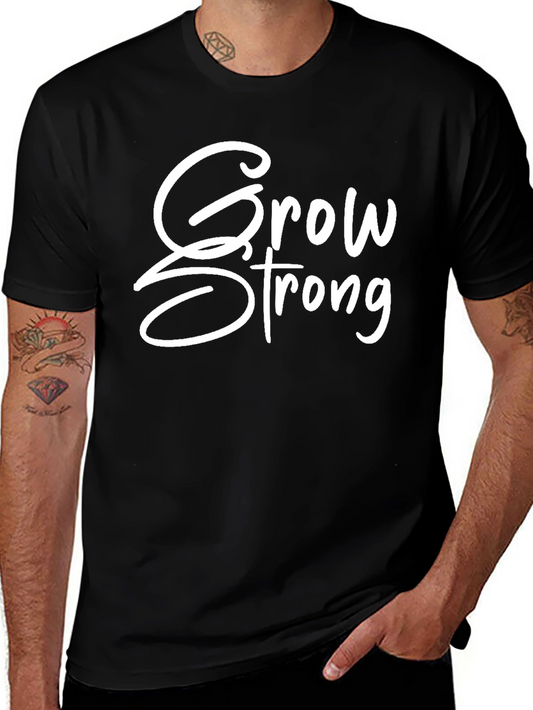 Grow Strong Graphic Tee - Black Unisex T-Shirt