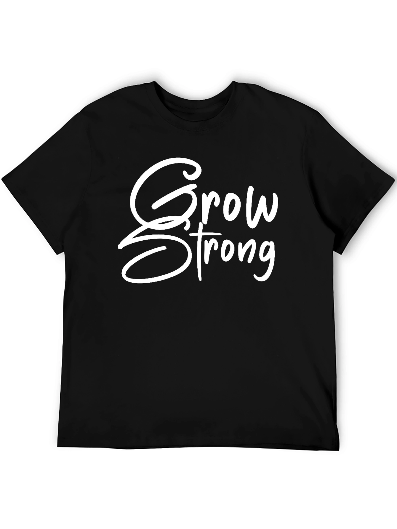 Grow Strong Graphic Tee - Black Unisex T-Shirt