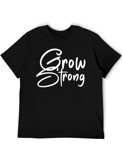 Grow Strong Graphic Tee - Black Unisex T-Shirt
