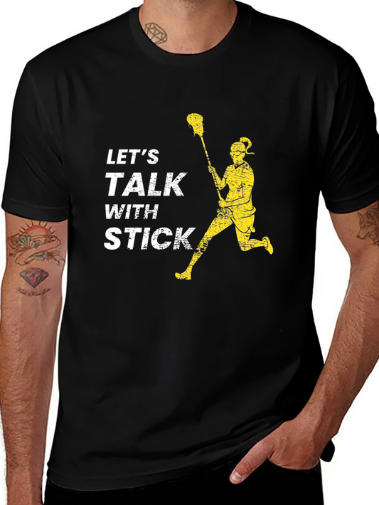 Lets Talk With Stick Lacrosse T-Shirt