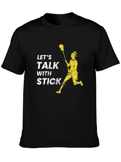 Lets Talk With Stick Lacrosse T-Shirt