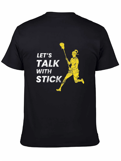 Lets Talk With Stick Lacrosse T-Shirt