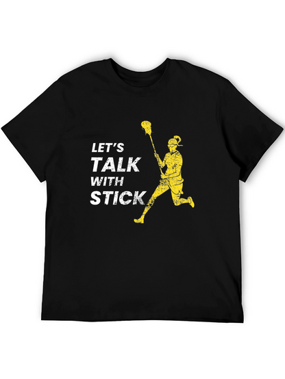 Lets Talk With Stick Lacrosse T-Shirt
