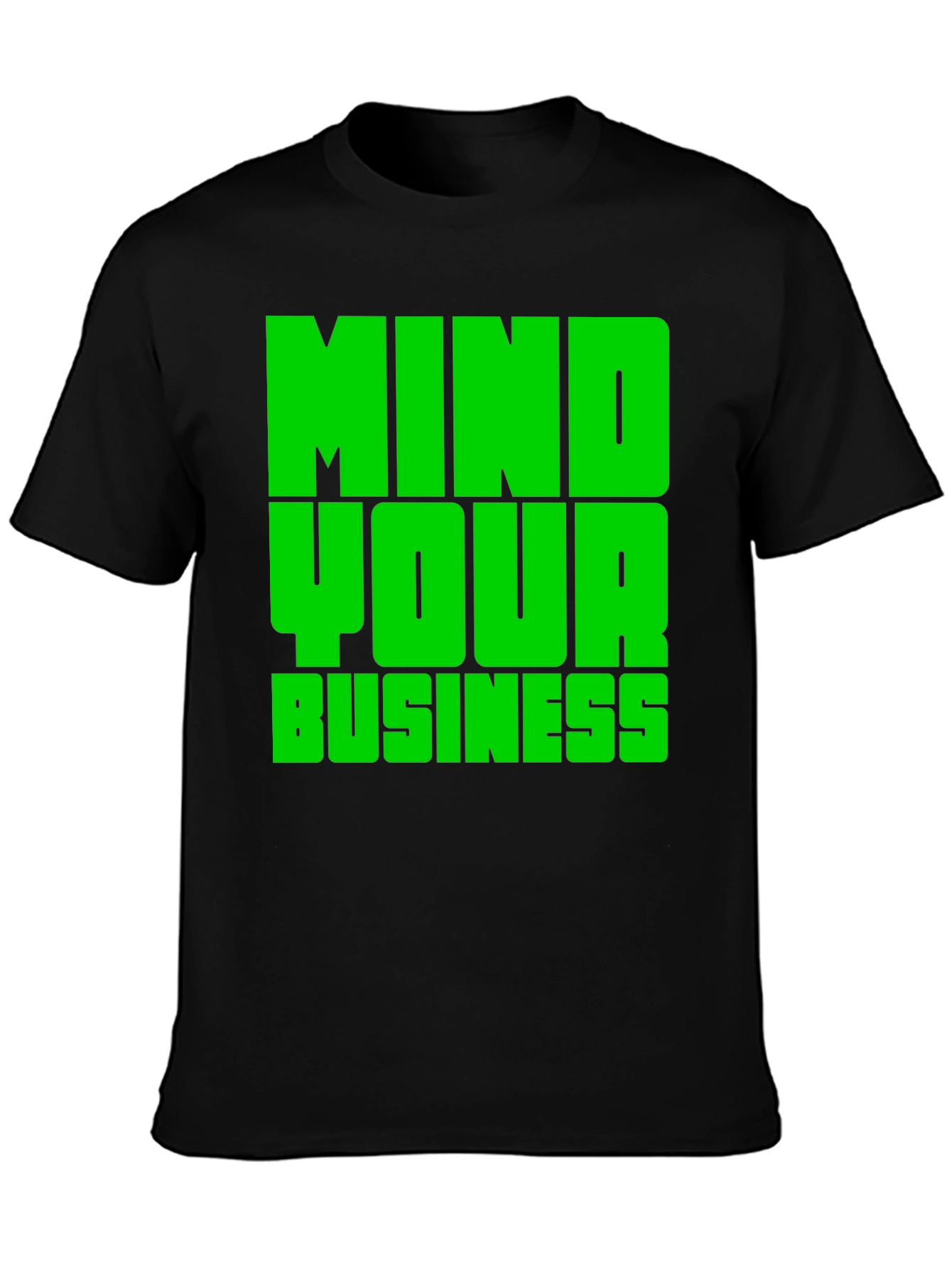 Mind Your Business Graphic Tee