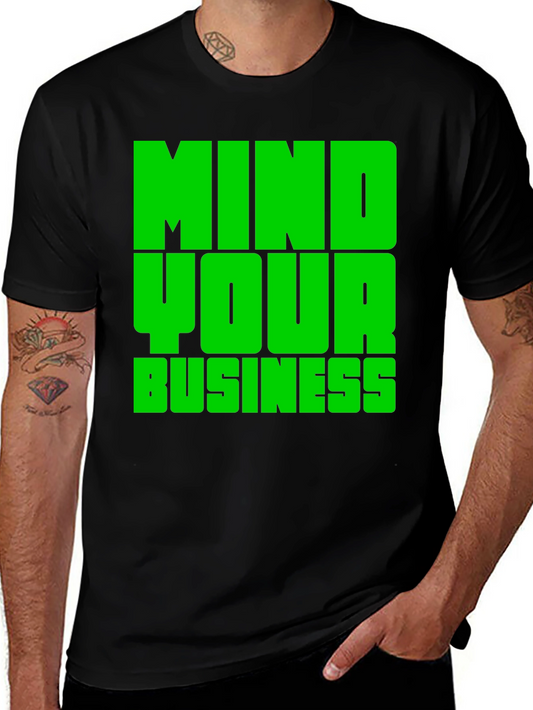 Mind Your Business Graphic Tee