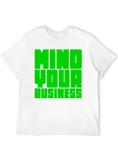 Mind Your Business Graphic Tee