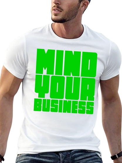 Mind Your Business Graphic Tee