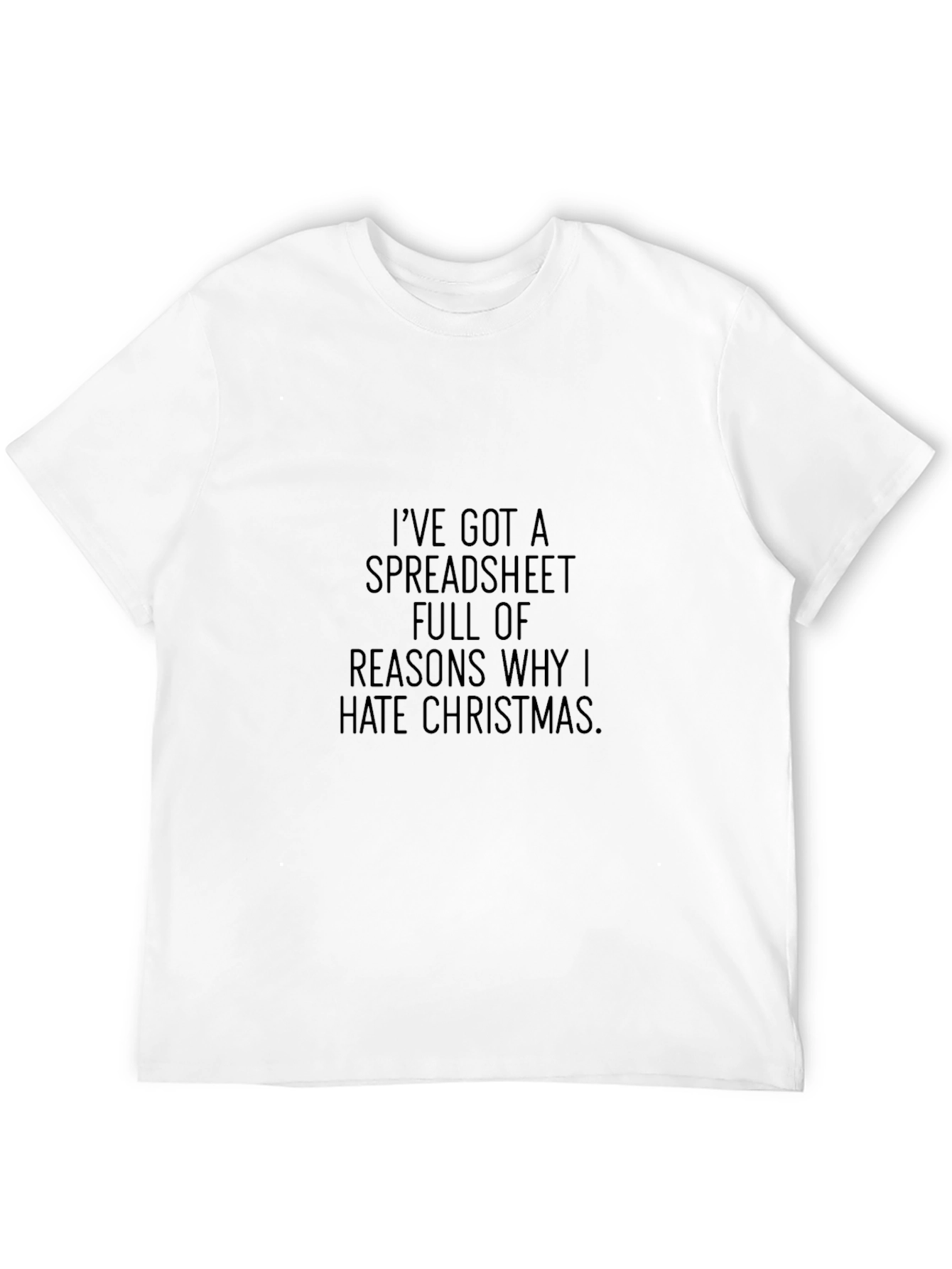 Grumpy Christmas T-Shirt - Spreadsheet of Reasons