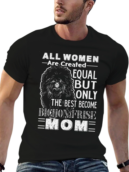 Bichon Frise Mom T-Shirt - Dog Lover Gift