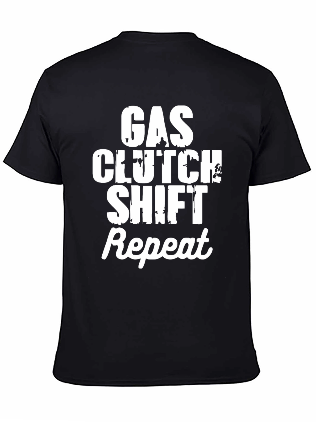 Gas Clutch Shift Repeat T-Shirt - Manual Transmission Tee