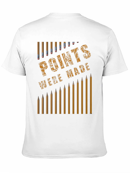 Points Were Made Graphic T-Shirt