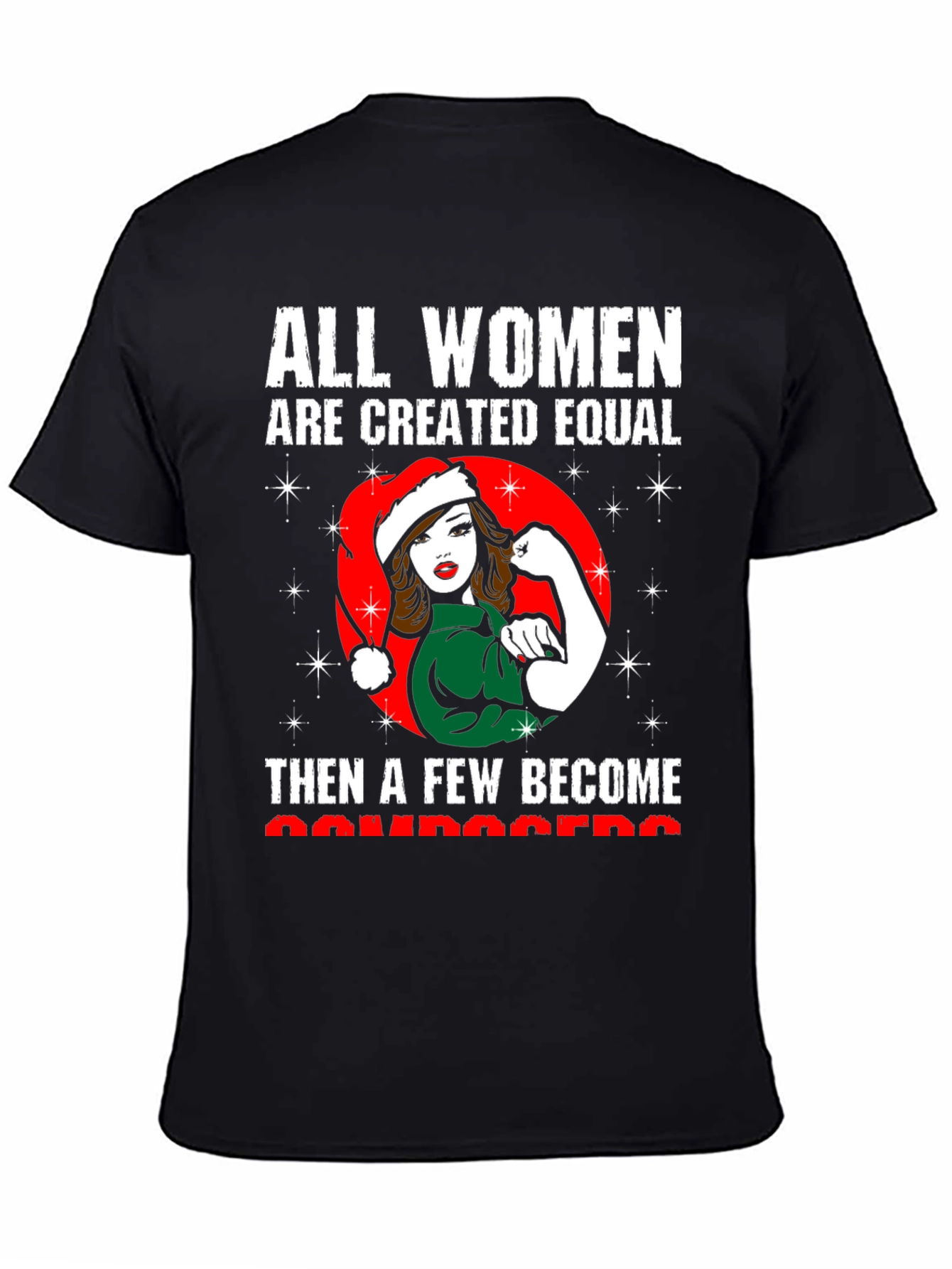 All Women Are Created Equal-Christmas T-Shirt