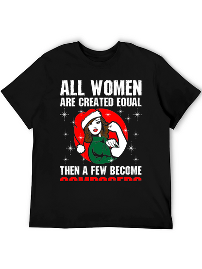 All Women Are Created Equal-Christmas T-Shirt