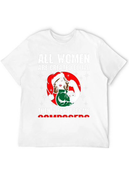All Women Are Created Equal-Christmas T-Shirt