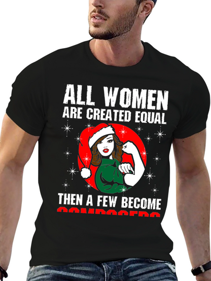 All Women Are Created Equal-Christmas T-Shirt