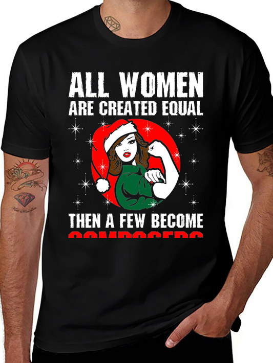 All Women Are Created Equal-Christmas T-Shirt