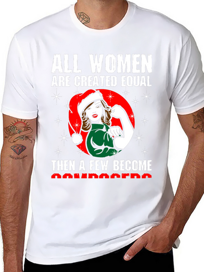 All Women Are Created Equal-Christmas T-Shirt