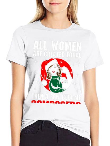 All Women Are Created Equal-Christmas T-Shirt