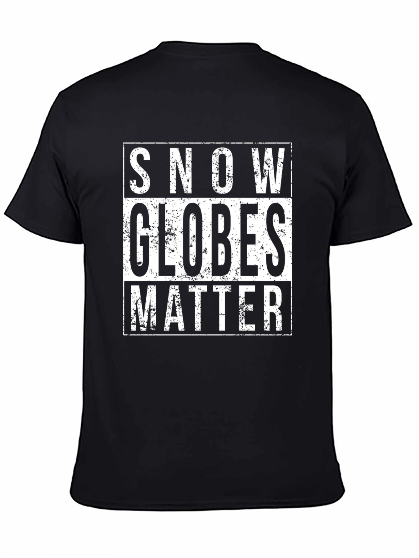 Snow Globes Matter T-Shirt - Novelty Graphic Tee