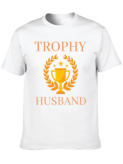 Trophy Husband Graphic Tee - Perfect Gift