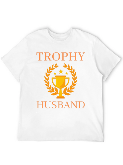 Trophy Husband Graphic Tee - Perfect Gift