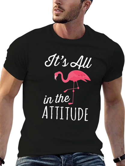 Its All in the Attitude Flamingo Graphic T-Shirt