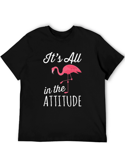 Its All in the Attitude Flamingo Graphic T-Shirt