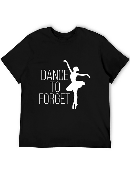 Dance to Forget Graphic T-Shirt